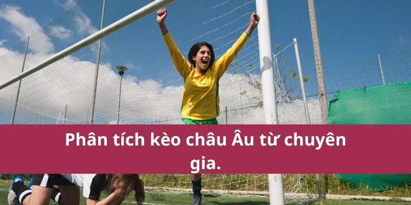soi kèo châu âu